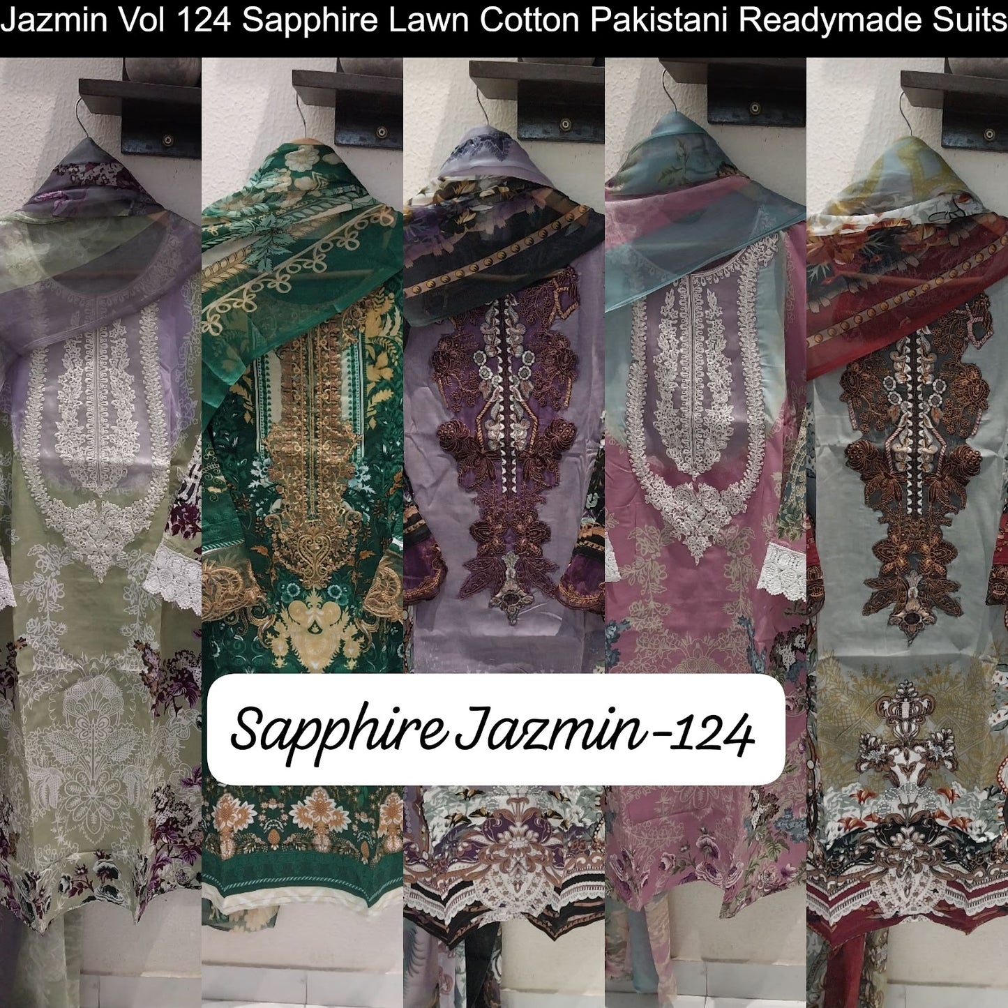 Jazmin Vol 124 Sapphire Lawn Cotton Pakistani Readymade Suits Exporter India