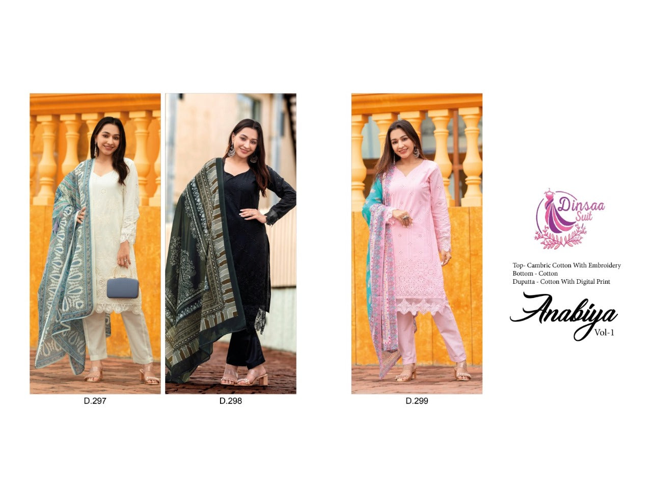 Anabiya Vol 1-297-299 Dinsaa Suit Cambric Pakistani Salwar Suits Manufacturer Gujarat