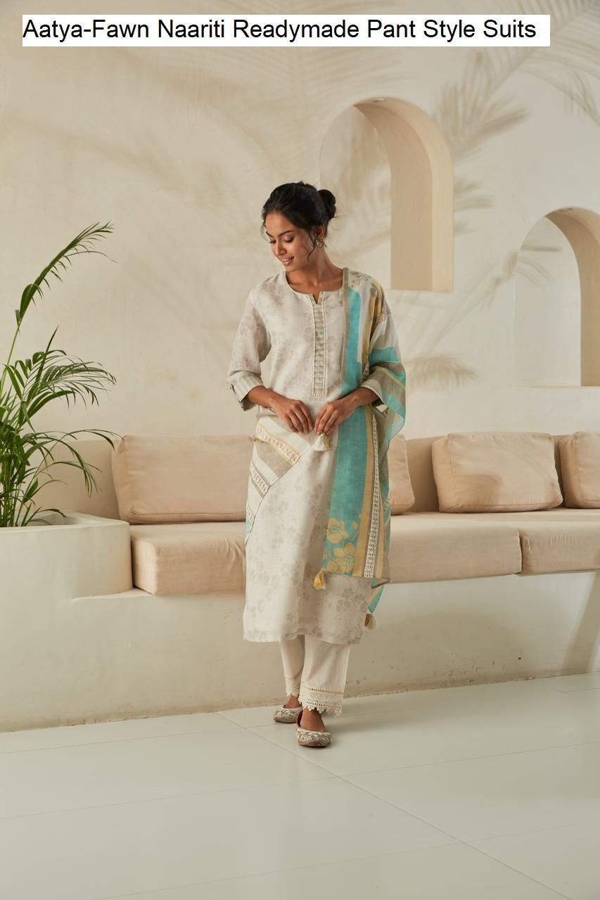 Aatya-Fawn Naariti Pure Linen Readymade Pant Style Suits Exporter Ahmedabad