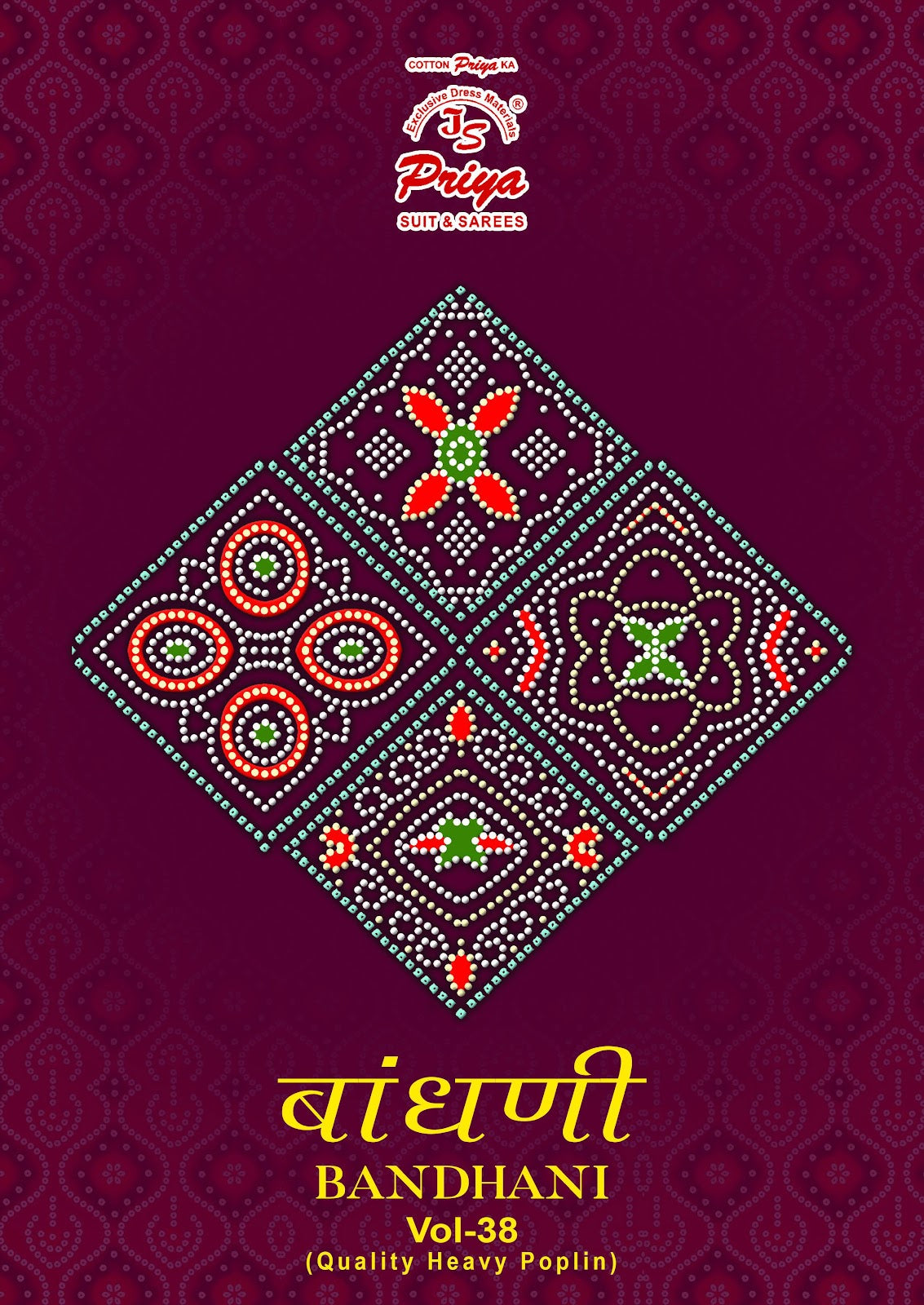 Bandhani Vol 38 Js Priya Poplin Cotton Dress Material Supplier
