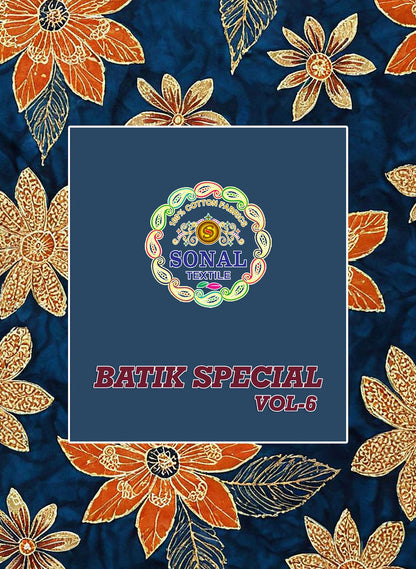 Batik Special Vol 6 Sonal Textile Cotton Dress Material Wholesaler