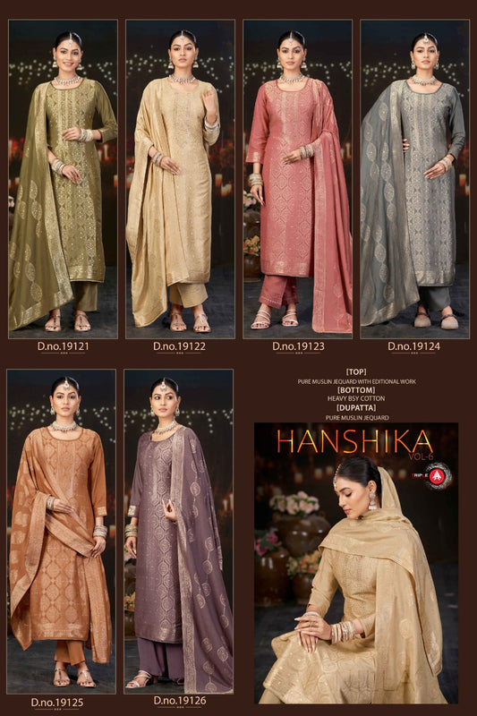 Hanshika Vol 6 Triple Aaa Muslin Jacquard Pant Style Suits Wholesaler Gujarat