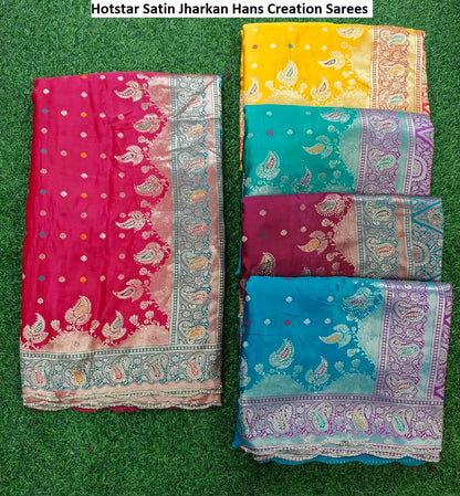 Hotstar Satin Jharkan Hans Creation Sarees Wholesale Rate