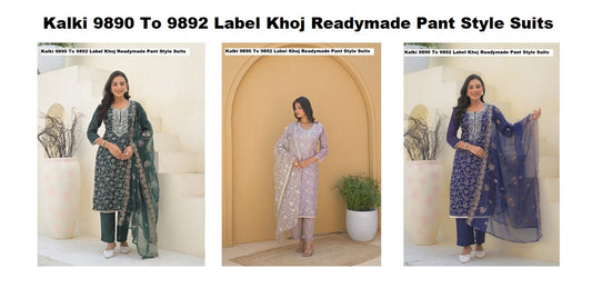 Kalki 9890 To 9892 Label Khoj Chanderi Viscose Readymade Pant Style Suits Supplier India