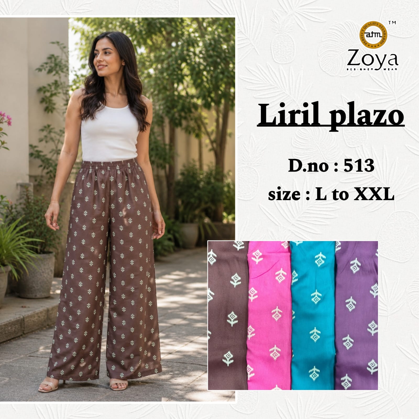 Liril Print 0308 Zoya Rayon Branded Palazzo Manufacturer Gujarat