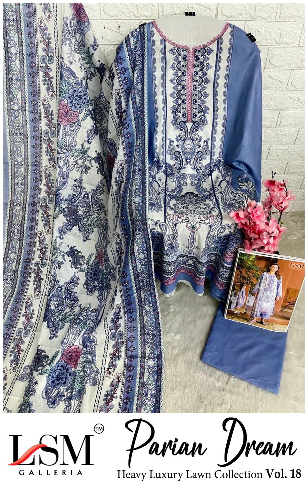 Parian Dream Vol 18 Luxury Lawn Collection Lsm Galleria Heavy Lawn Karachi Salwar Suits Exporter Gujarat