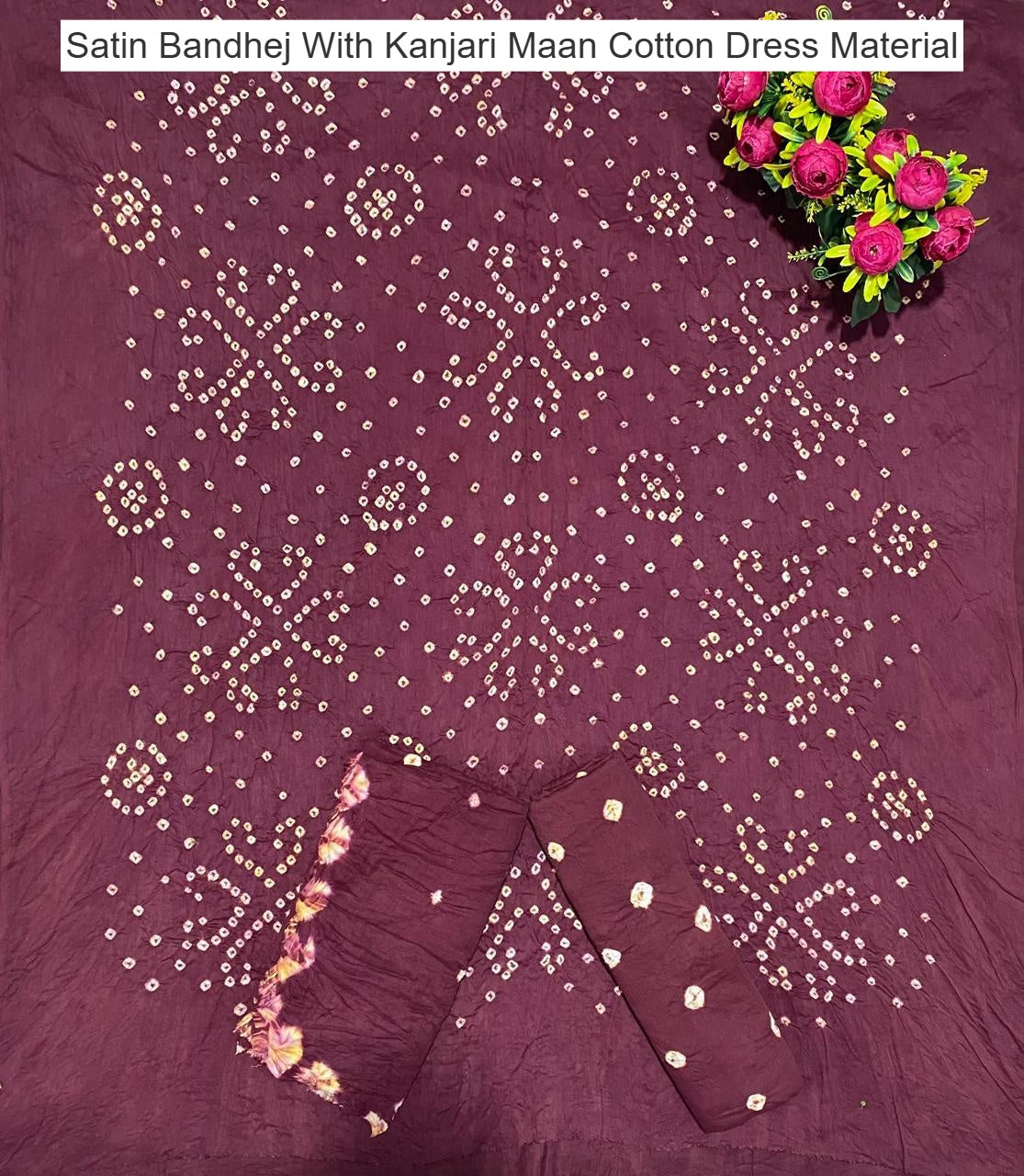 Satin Bandhej With Kanjari Maan Cotton Dress Material Manufacturer