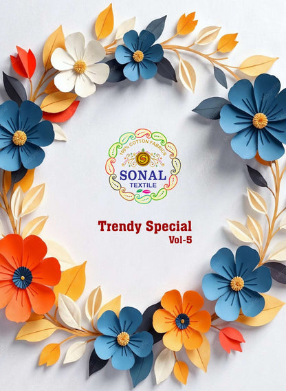 Trendy Special Vol 5 Sonal Textile Cotton Dress Material Supplier India