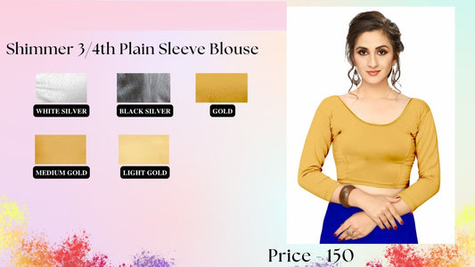 Shimmer Three Fourth Plain Sleeve Jisha Blouse Wholesaler India
