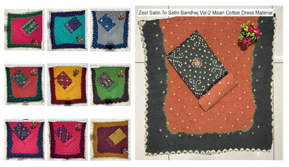 Zeel Satin To Satin Bandhej Vol-2 Maan Cotton Dress Material Wholesaler Gujarat